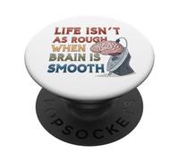 La vita è ruvida quando il cervello è liscio PopSockets PopGrip Adesivo