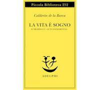 La vita è sogno. Il dramma e l'«Auto sacramental»