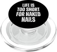 La vita è troppo breve per i tecnici delle unghie nude PopSockets PopGrip per MagSafe