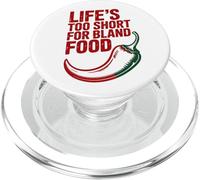 La vita è troppo breve per il cibo insipido, piccante e piccante PopSockets PopGrip per MagSafe