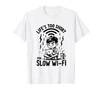 La Vita è Troppo Breve per Internet Wi-Fi Lento WiFi Computer Tech Maglietta con Stampa Grafica Economica