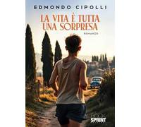 La vita è tutta una sorpresa