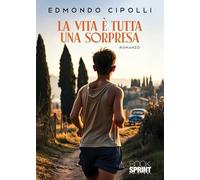 La vita è tutta una sorpresa