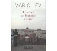 La vita è un bagaglio a mano