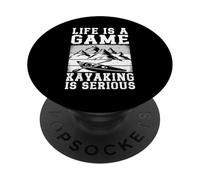 La vita è un gioco Kayak è serio - Canoe Kayak PopSockets PopGrip Adesivo