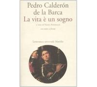 La vita è un sogno. Testo spagnolo a fronte [Feb 04, 2009] Calderón de la Barca,