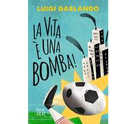 Rizzoli Cucine – La vita è una bomba!