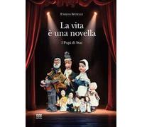 La vita è una novella. I pupi di Stac