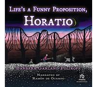 La vita è una proposta divertente, Horatio