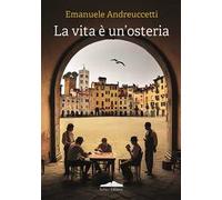La vita è un'osteria