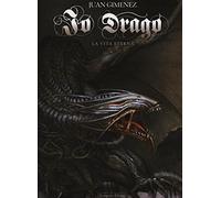 Io Drago. Vol. 3: vita eterna, La.