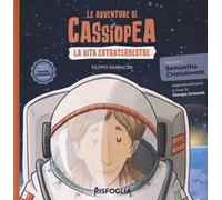 La vita extraterrestre. Le avventure di Cassiopea