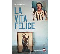 La vita felice