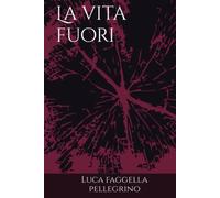 La vita fuori