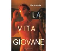 La vita giovane