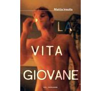 La vita giovane