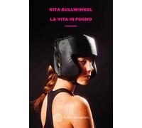 La vita in pugno