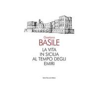 La vita in Sicilia al tempo degli emiri