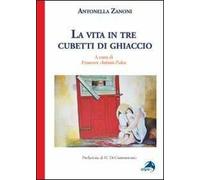 La vita in tre cubetti di ghiaccio