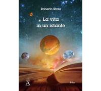 La vita in un istante