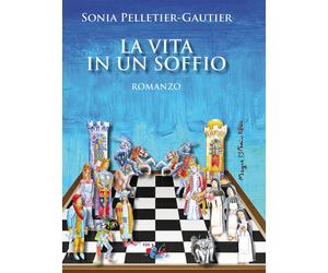 La vita in un soffio - Pelletier-Gautier Sonia