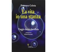 La vita in una stanza