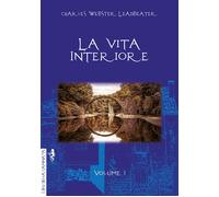 La vita interiore. Vol. 1 - [Anguana Edizioni]