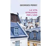 La vita istruzioni per l'uso