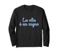 La Vita Italiana è Un Sogno; La Vita è Un Sogno Maglia a Manica