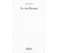 La vita liberata