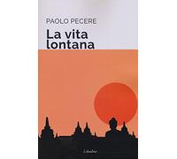 La vita lontana
