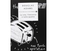 La vita, l'Universo e tutto quanto