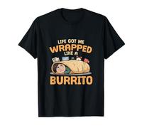 La Vita Mi ha Avvolto Come Un Burrito Divertente Burrito Foo Maglietta