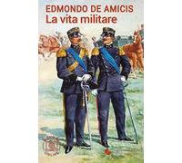 La vita militare. Con espansione online