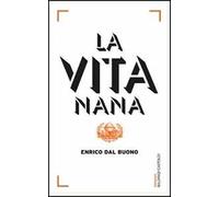 La vita nana