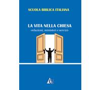 La vita nella Chiesa di Edizioni Gesù Vive, 2018, Youcanprint