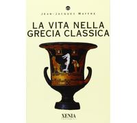 La vita nella Grecia classica