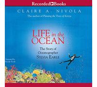 La vita nell'oceano: la storia dell'oceanografa Sylvia Earle