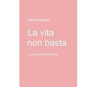 La vita non basta. A proposito di letteratura