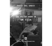 La vita non è un film