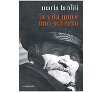 La vita non è uno scherzo