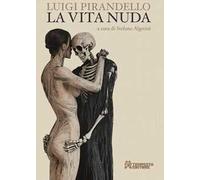 La vita nuda
