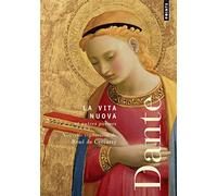 La Vita Nuova et autres poèmes - Dante