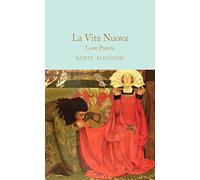 La Vita Nuova: Love Poems (Macmillan Collector's Library) by Alighieri, Dante