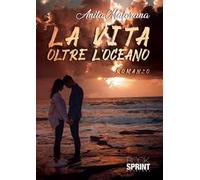 La vita oltre l’oceano