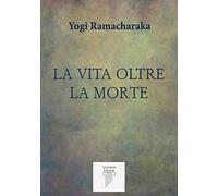 La vita oltre la morte