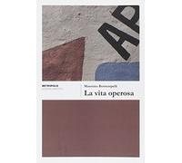 La vita operosa
