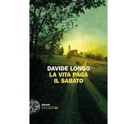 La vita paga il sabato