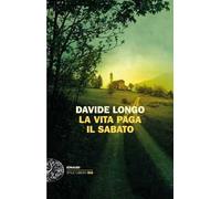 La vita paga il sabato