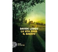 La vita paga il sabato